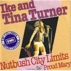 IKE & TINA TURNER - Nutbush city limits / Proud Mary